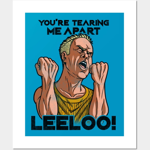 You're Tearing Me Apart Leeloo Wall Art by Punksthetic